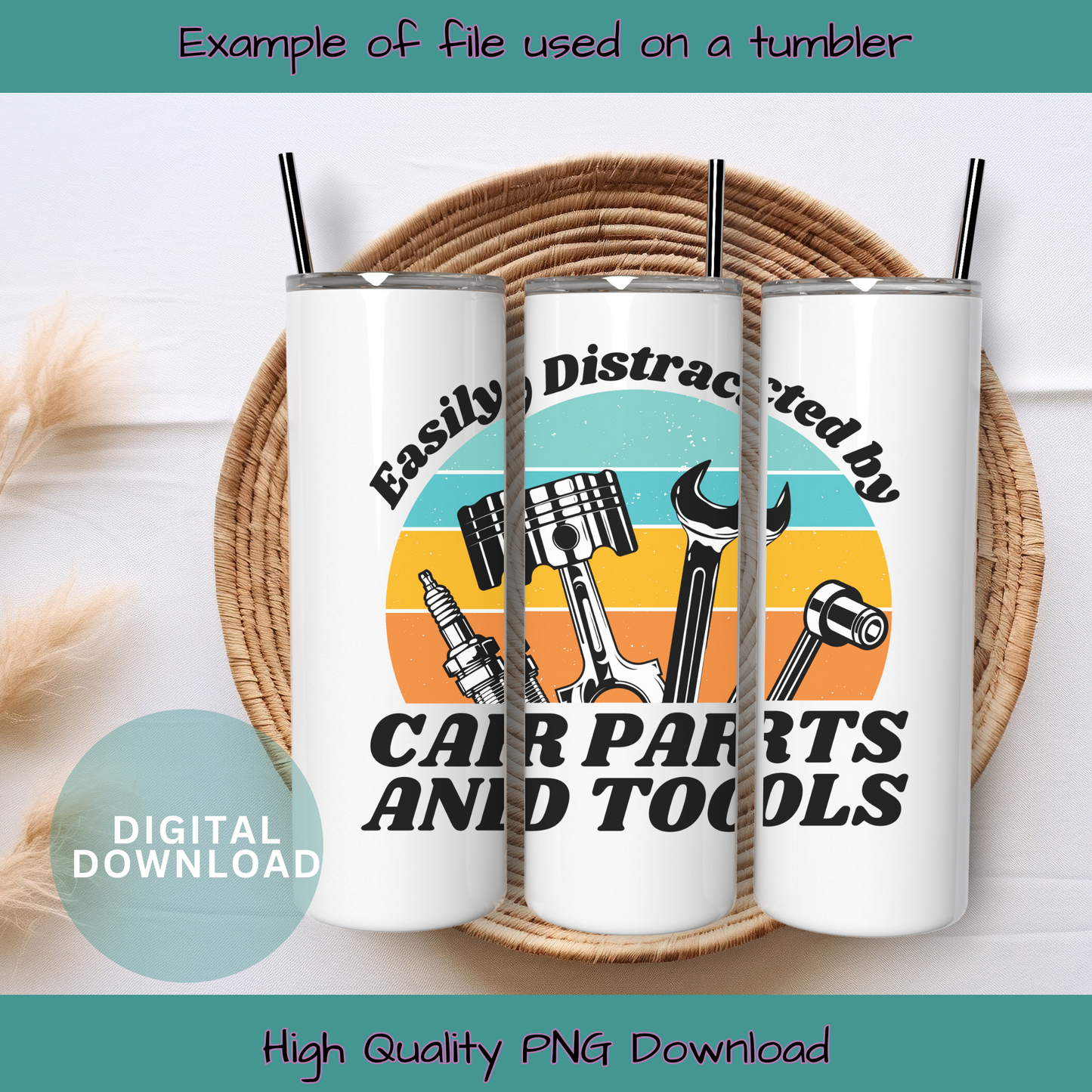 Easily Distracted by Car Parts & Tools - PNG Digital Download