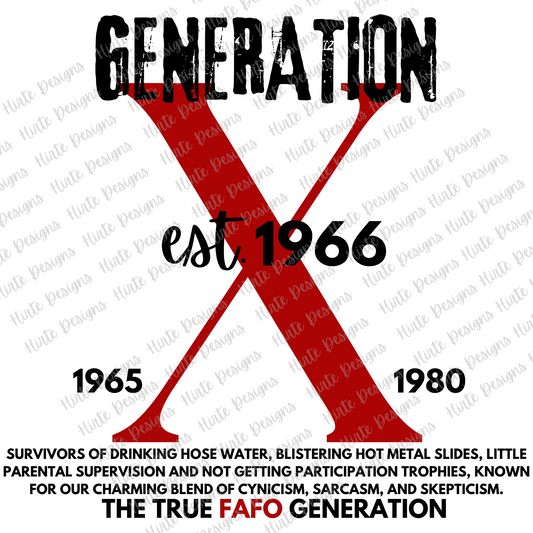 Generation X FAFO Digital Design Choice of Birth Year 1965 to 1980